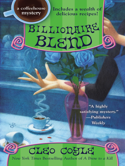 Title details for Billionaire Blend by Cleo Coyle - Wait list
